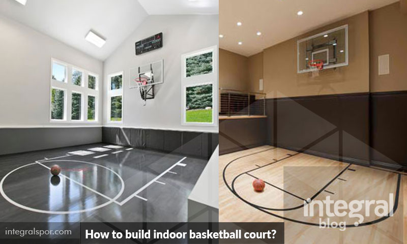 How To Build Indoor Basketball Court For Gym Or Garage Integral Spor